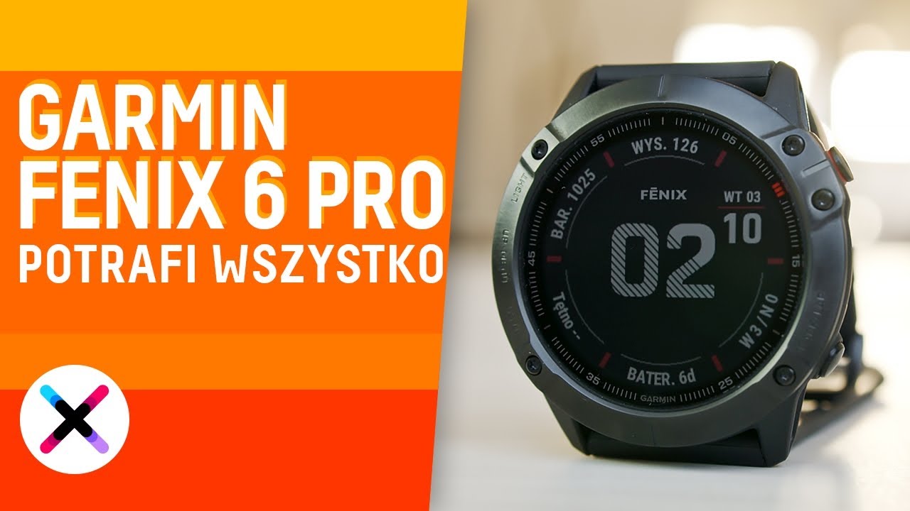 WYSOKA CENA =  OGROMNE MOŻLIWOŚCI? | Test, recenzja zegarka sportowego Garmin Fenix 6 PRO