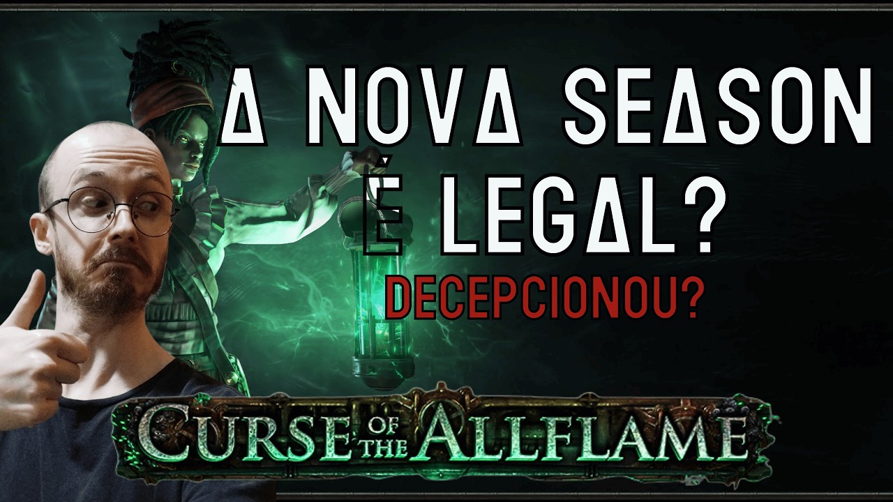 PRIMEIRAS IMPRESS&Otilde;ES DA NOVA TEMPORADA CURSE OF THE ALL FLAME | PATH OF EXILE 3.29