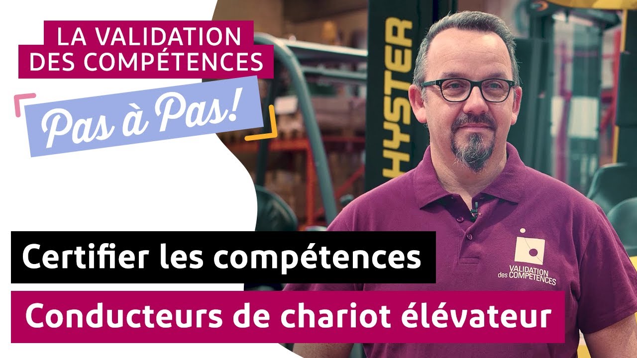 Le déroulement de l'épreuve de validation des compétences pour les conducteurs de chariot élévateur