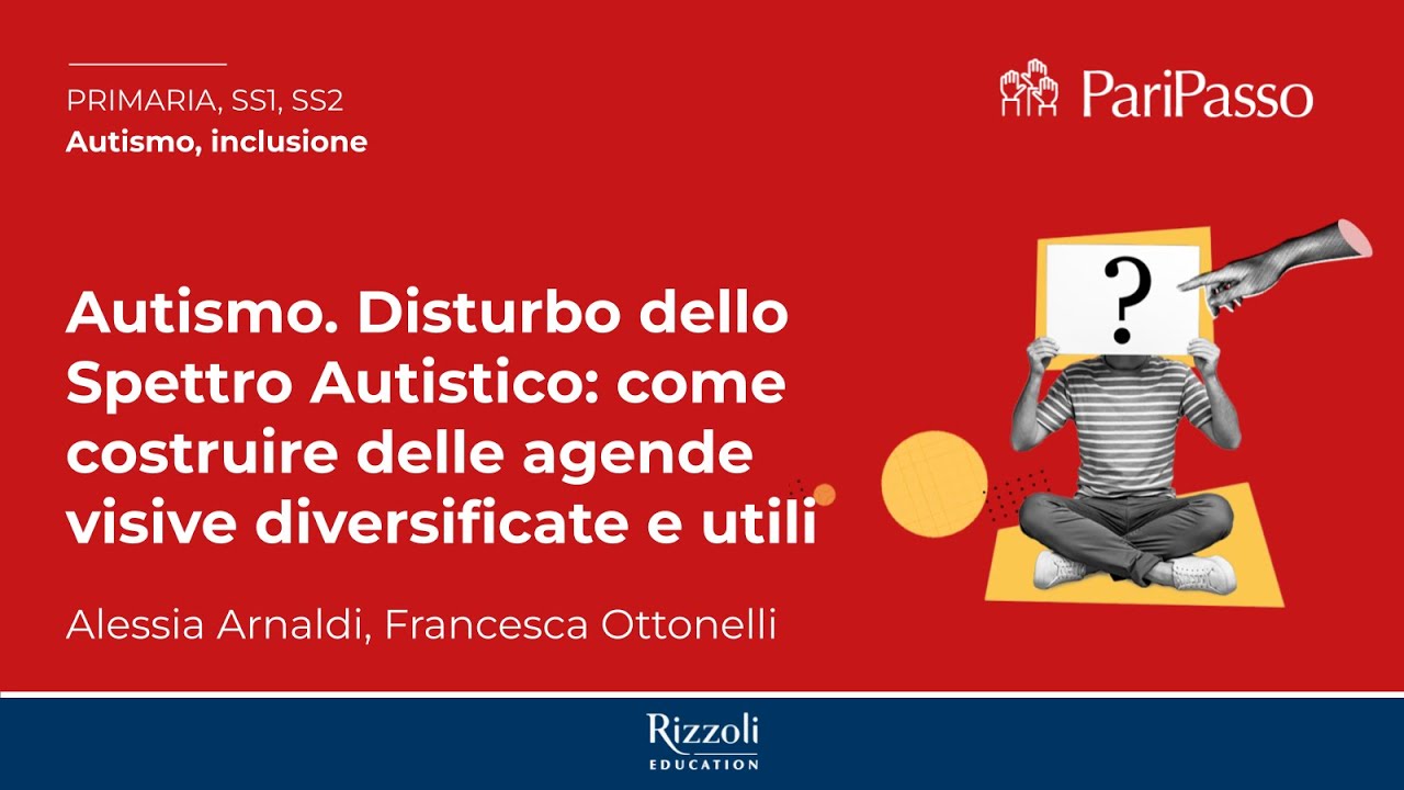 Autismo | ASD: costruire agende visive diversificate | Alessia Arnaldi, Francesca Ottonelli