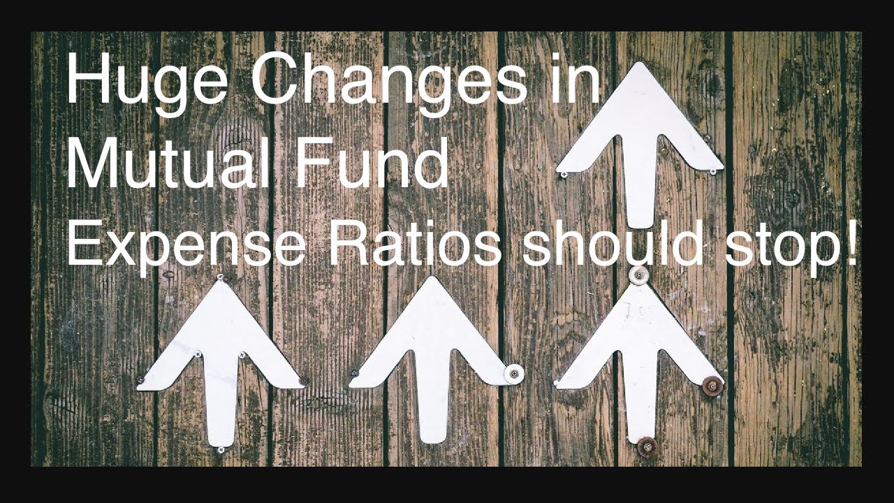 Mutual Fund Expense Ratio: Huge Changes Should Stop! SEBI Are You Watching?