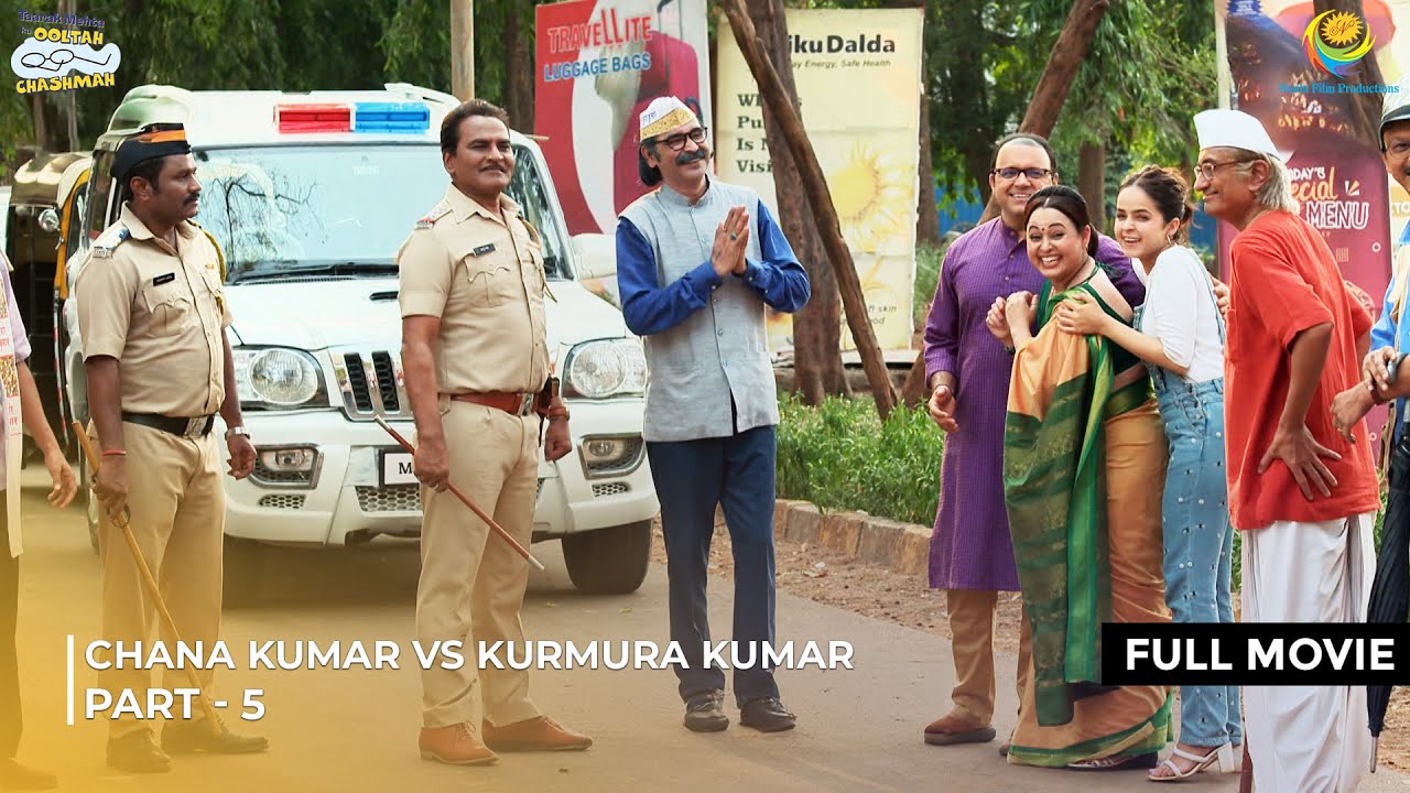 Chana Kumar Vs Kurmura Kumar! | FULL MOVIE | Part 5 | Taarak Mehta Ka Ooltah Chashmah