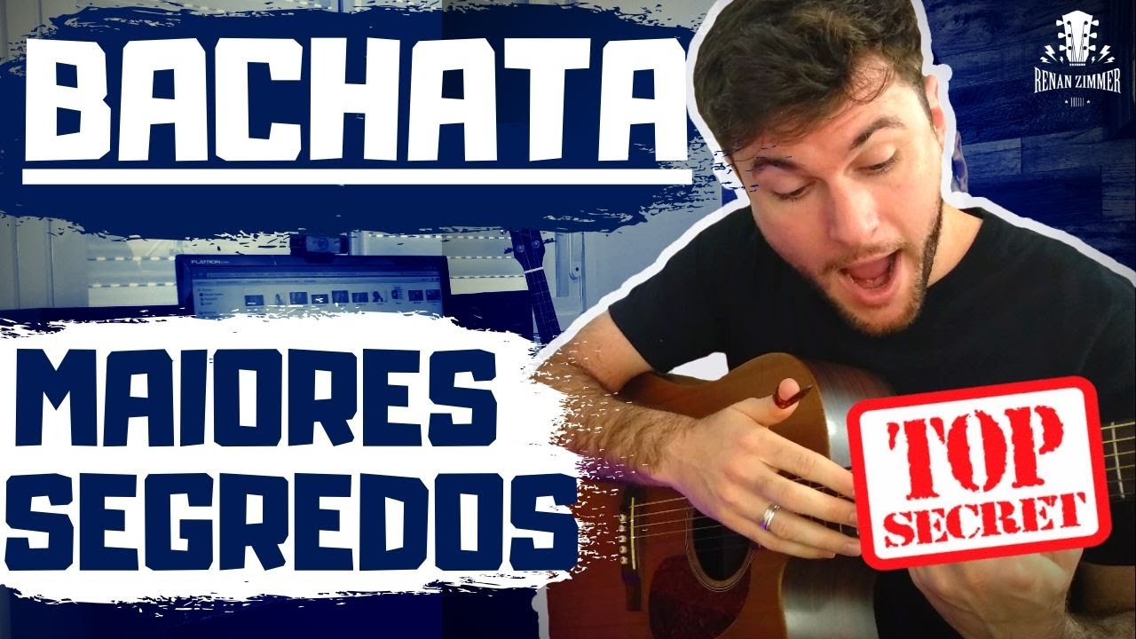 OS SEGREDOS DA BACHATA | 5 truques pra tocar melhor