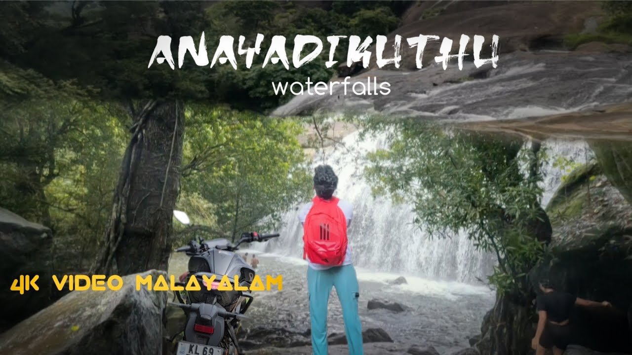 anayadikuth waterfalls | anachadi kuth waterfalls mini vlog malayalam 4k quality