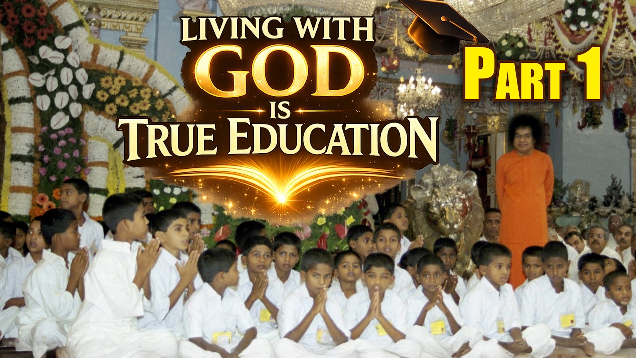 Living with Sathya Sai is True Education | Part 1 | Insider Sharings