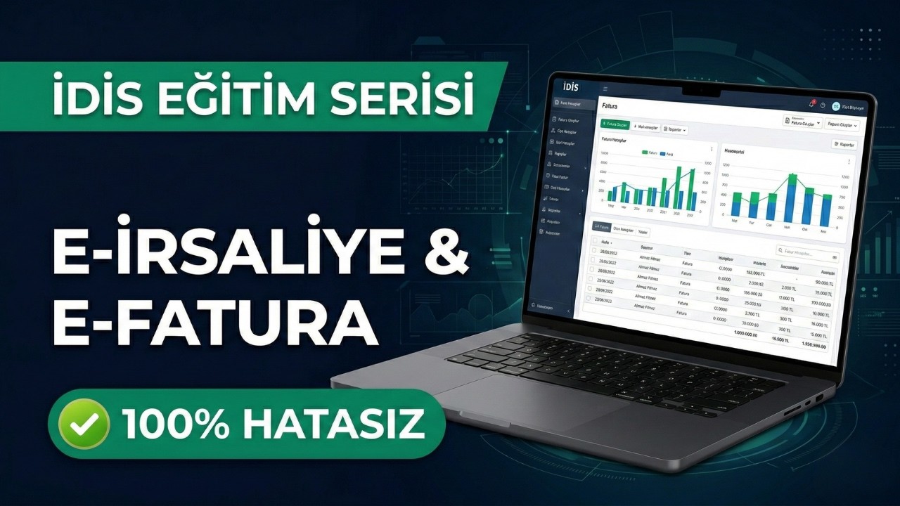 İDİS: E-İrsaliye ve E-Fatura Operasyon Rehberi - Çırak Demir Portal