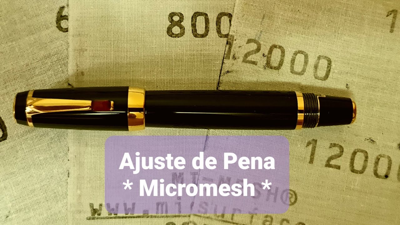 Ajuste de pena de Caneta Tinteiro - Micromesh