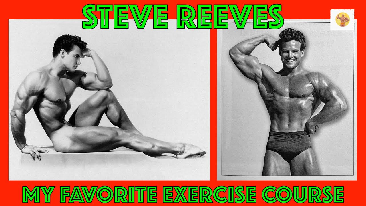 Steve Reeves My Favorite Bodybuilding Routine | How Steve Reeves Trained Full Body Workout