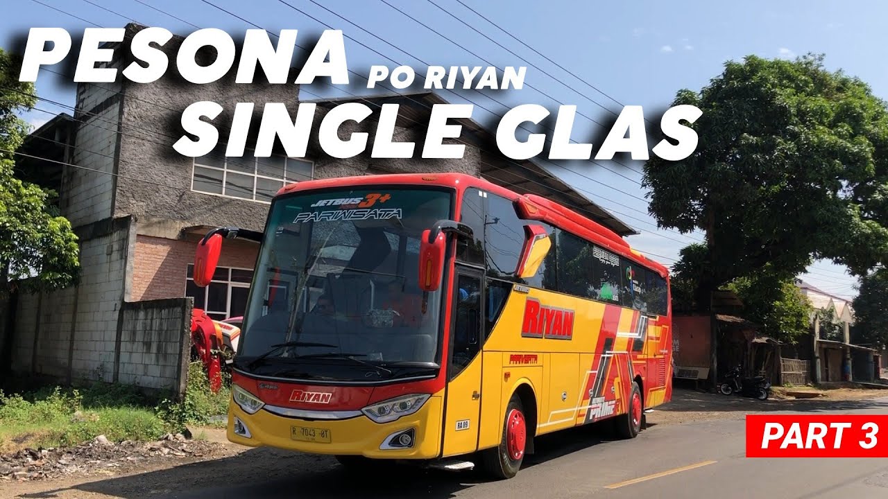 RILIS..! PO RIYAN SINGLE GLASS | PART 3