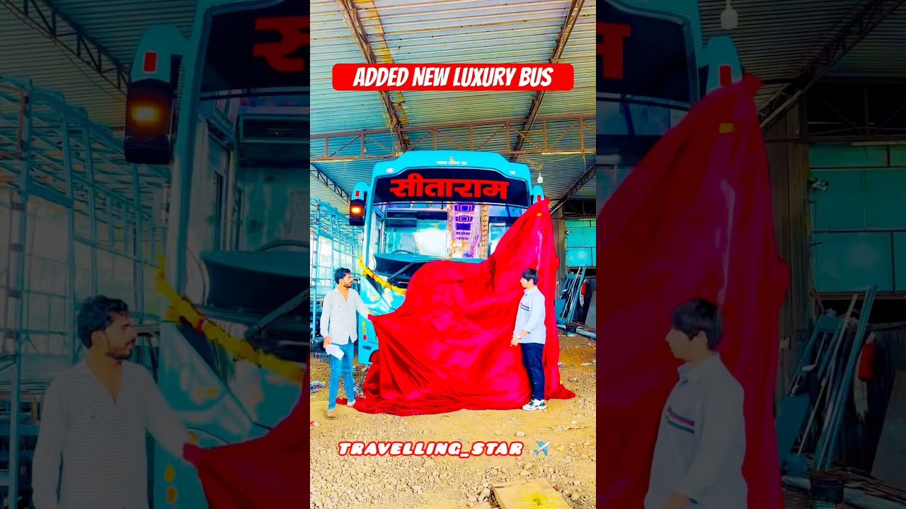 Congratulation Sitaram Travels ✨❤️ ll Added new luxury bus 
