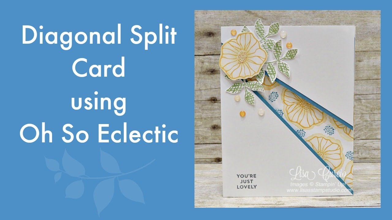 Diagonal Split Card using Oh So Eclectic