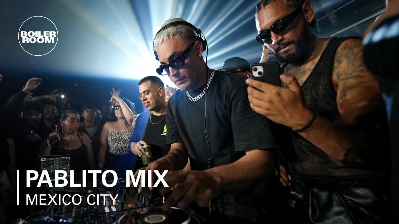 Pablito Mix | Boiler Room Mexico City: TITANES