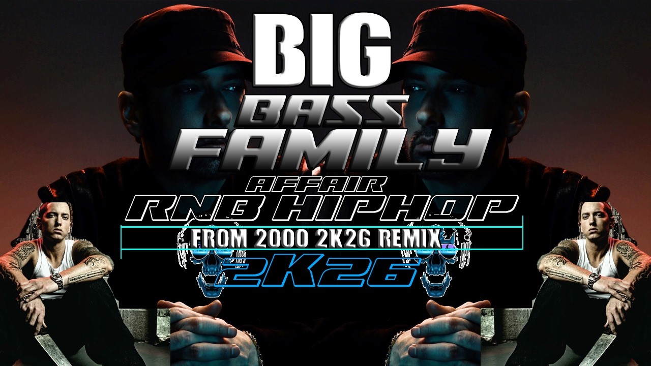 BIGBASS FAMILY AFFAIR x RNB HIPHOP FROM 2000's HITS BOOSTED🔥 2k26 - SHELDON Remix