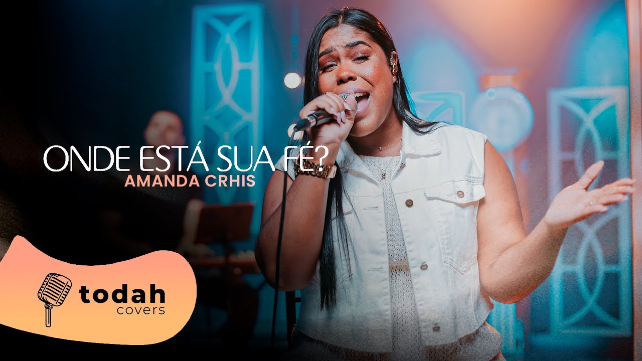 Amanda Crhis | Onde Está Sua Fé? [Cover Sued Silva]
