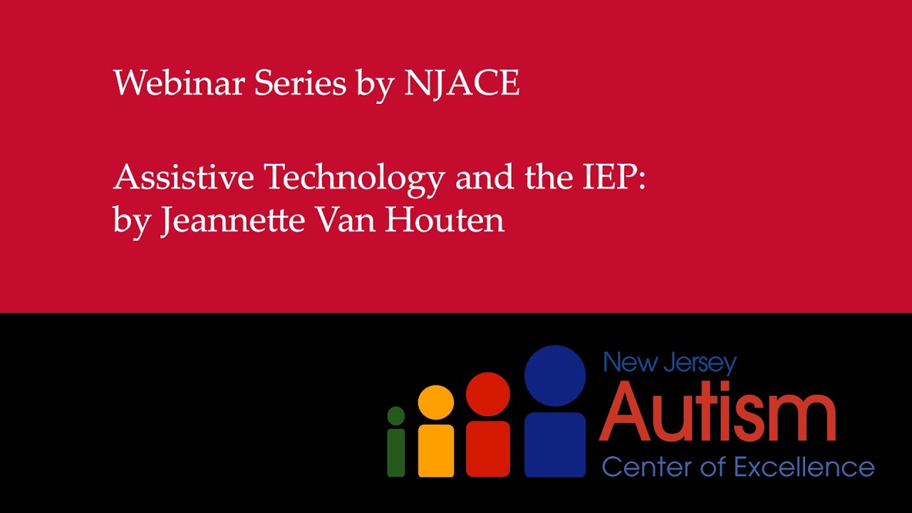 Assistive Technology and the IEP - Part 1 of 2