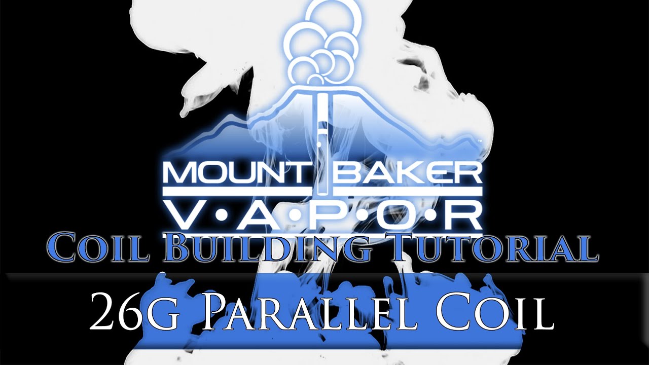 Vape Coil Build Tutorial: 26G Parallel Coil