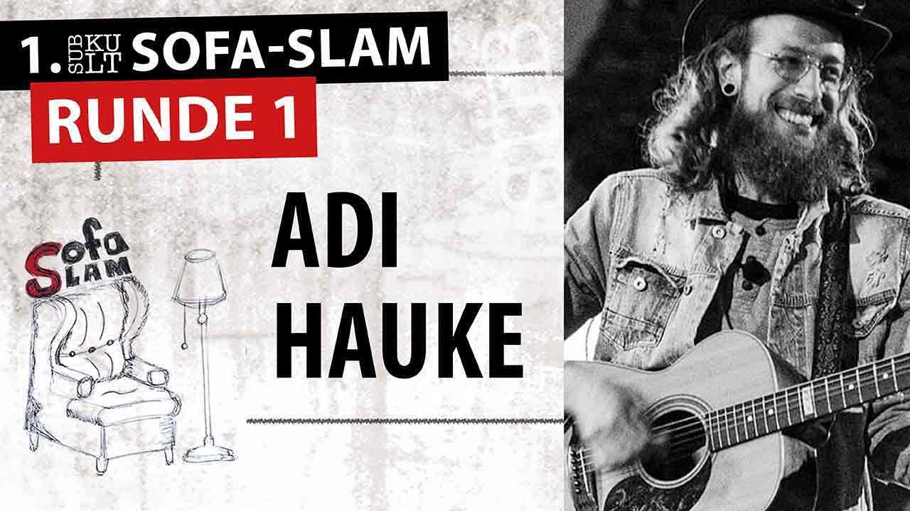 Subkult Sofa-Slam Runde 1:   Adi Hauke - Swing Life Away