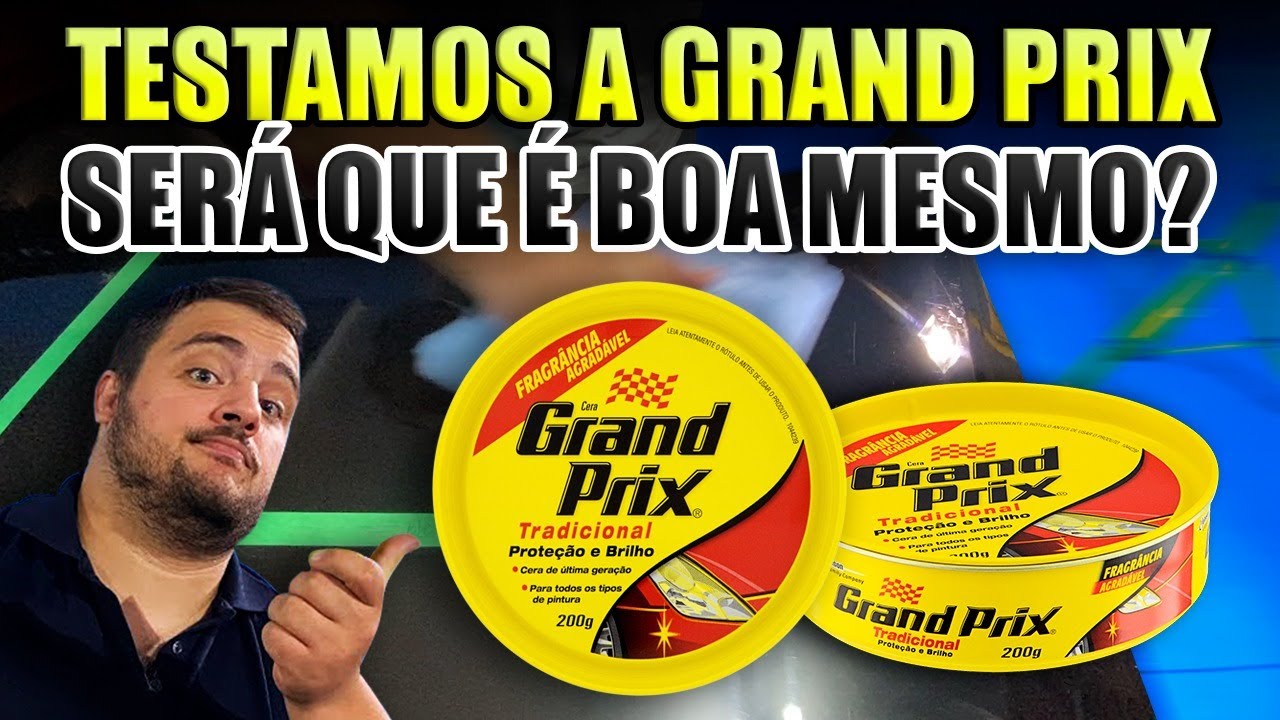 QUAL É A MELHOR CERA AUTOMOTIVA | TESTAMOS A GRAND PRIX