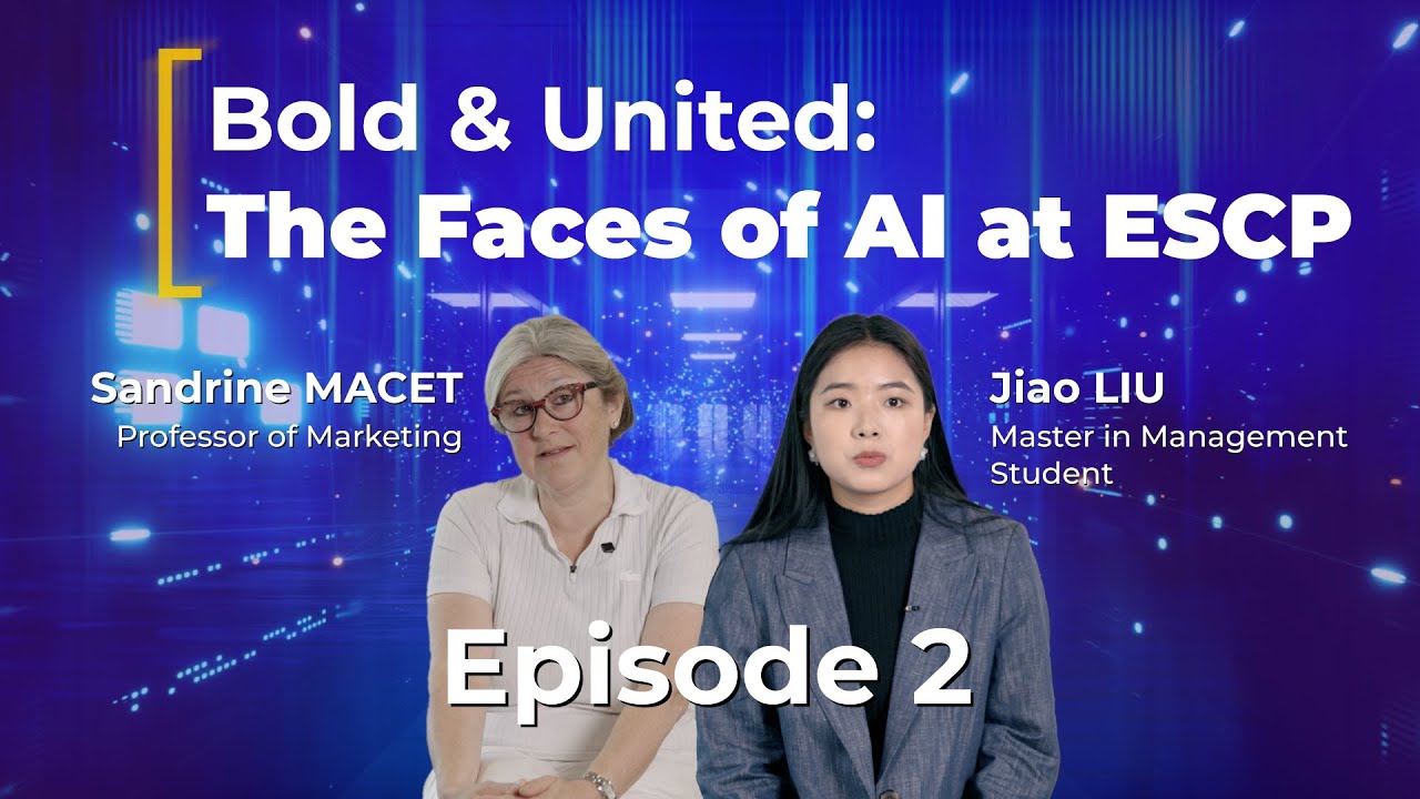 Bold & United: The Faces of AI at ESCP – Ep. 2: Researching with AI – From Data to Insight
