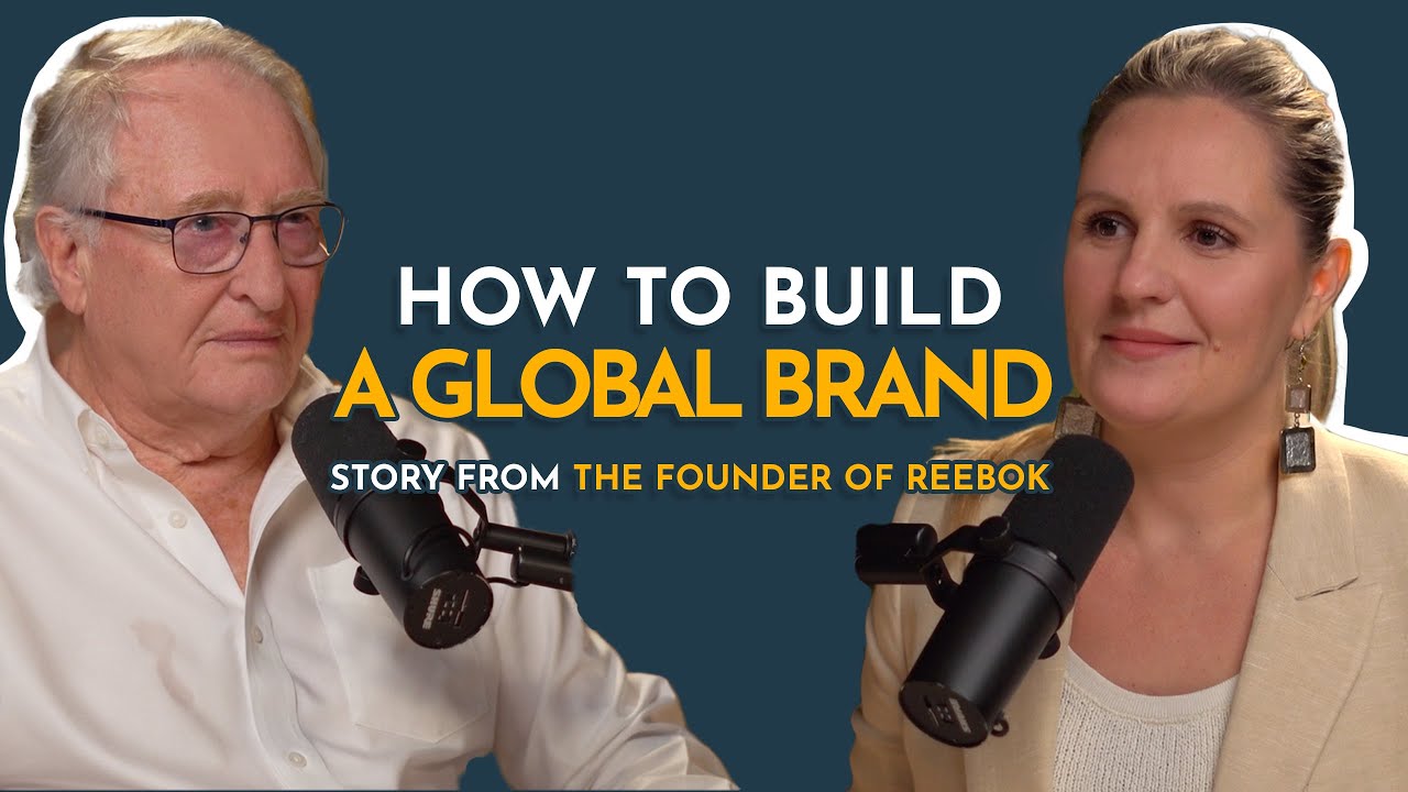 How to Build a Global Brand: A Story from the Founder of Reebok | Brands Through Stories