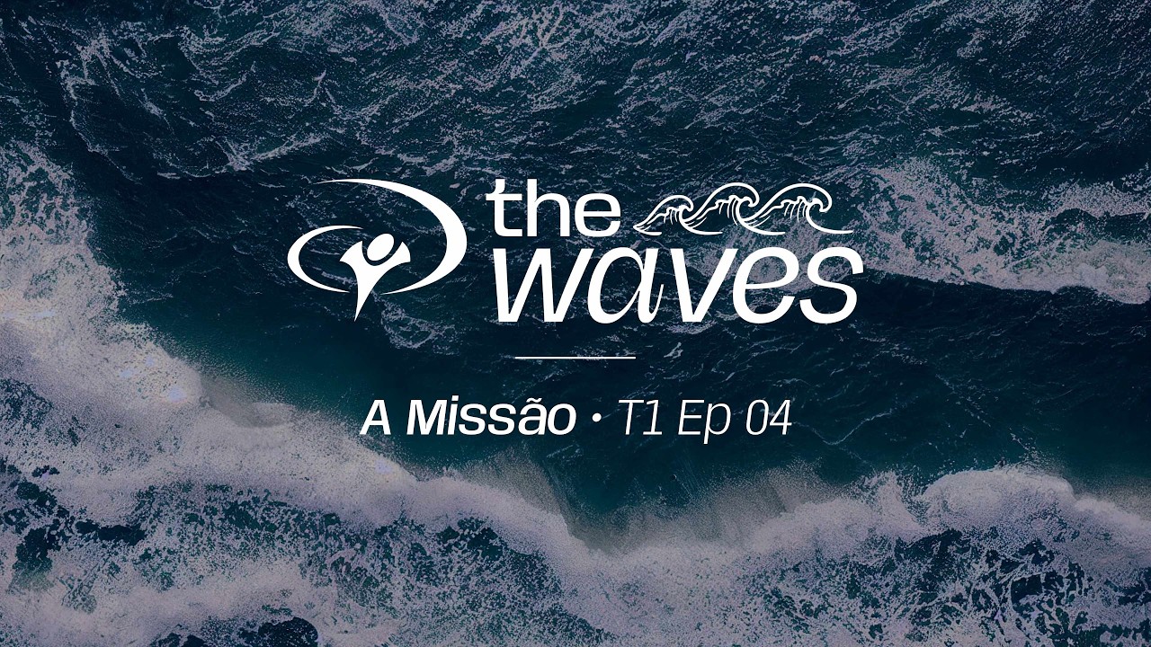 The Waves - A missão (T1 Ep 04)