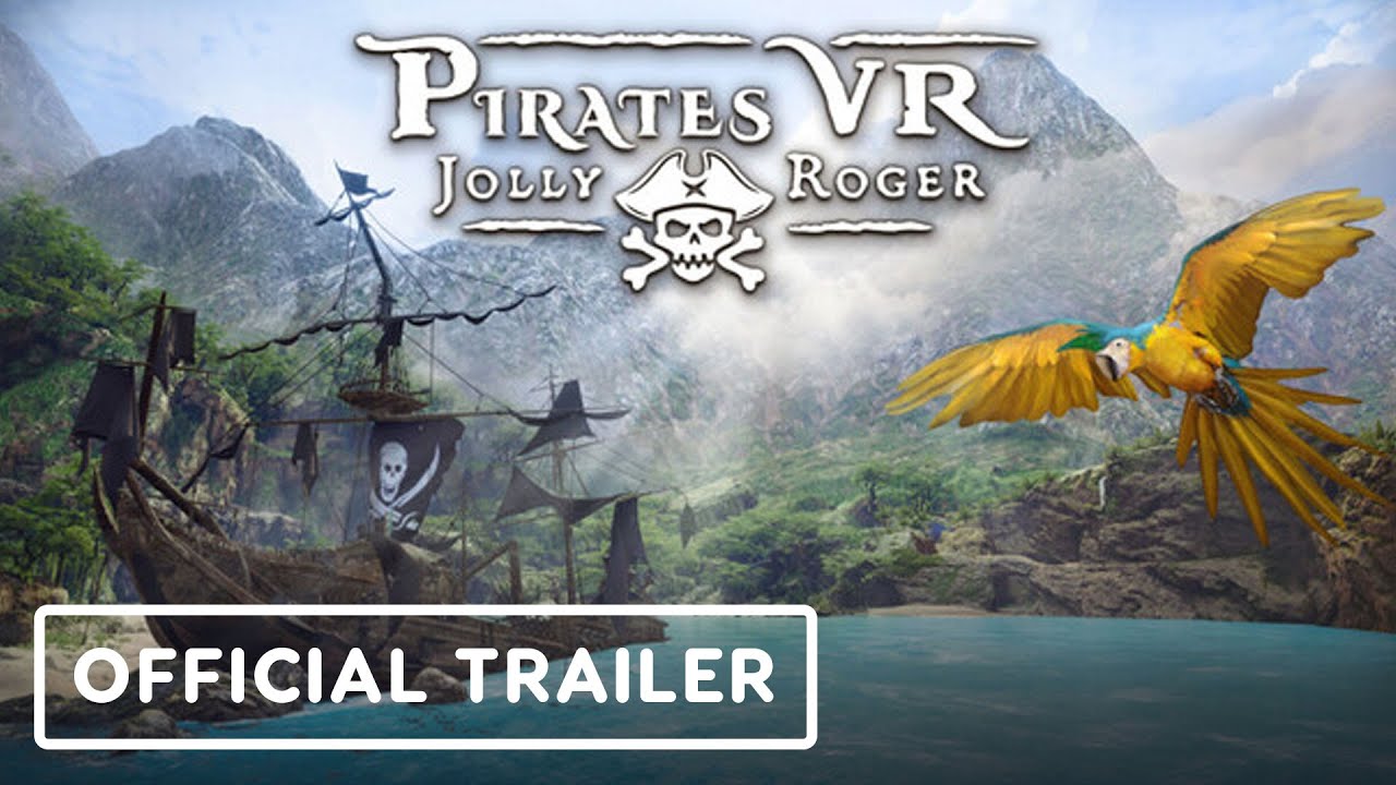 Pirates VR Jolly Roger - Official Launch Trailer
