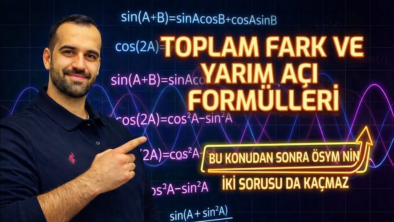 BU VİDEO SONRASI TRİGONOMETRİ TOPLAM-FARK SORUSU KAÇMAZ TRİGONOMETRİ BÖLÜM 4 | AYT MATEMATİK