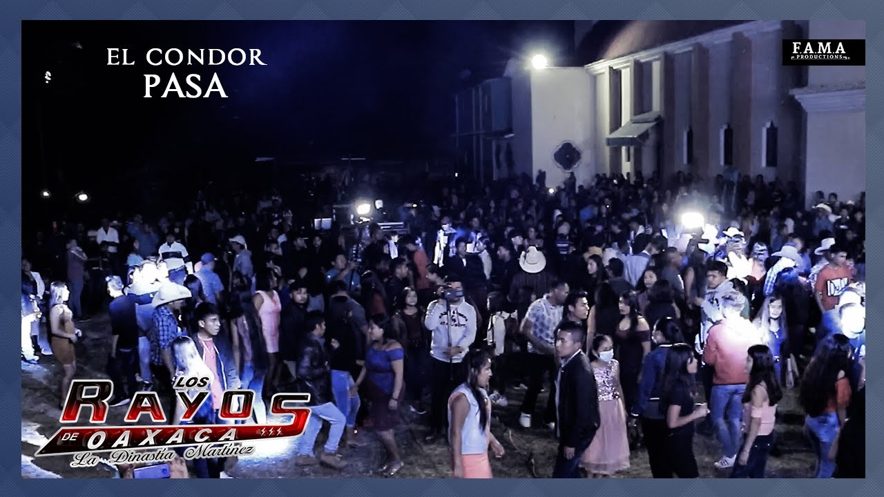EL CONDOR PASA / SANTA LUCIA TEOTEPEC 2021 - LOS RAYOS DE OAXACA