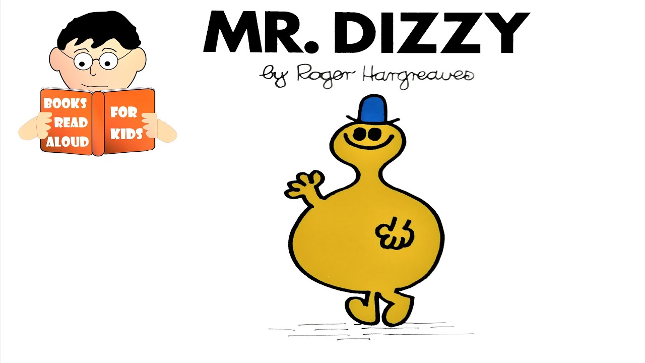 Story Time | MR DIZZY MR MEN Read Aloud by Books Read Aloud for Kids