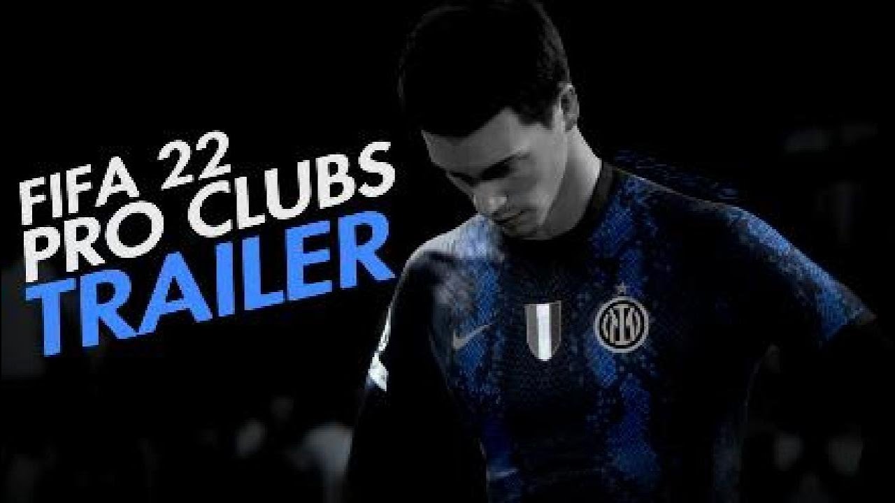 FIFA 22 Pro Clubs - Trailer
