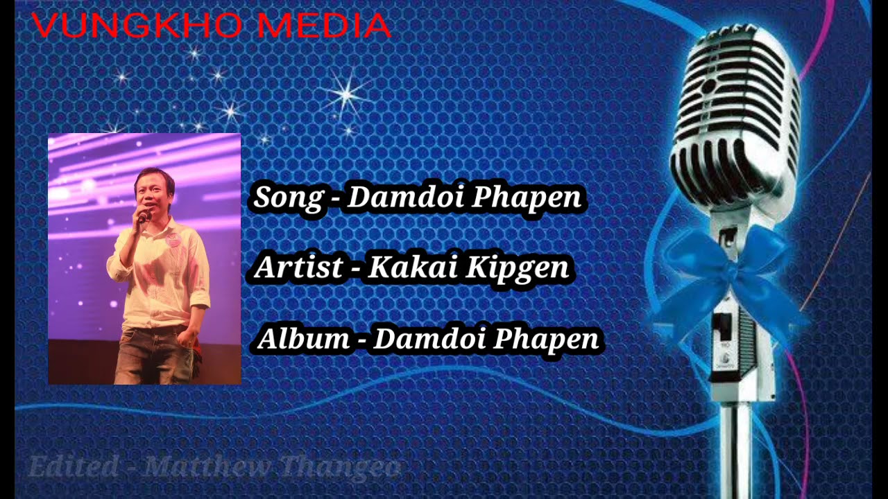 Damdoi Phapen // Kakai Kipgen