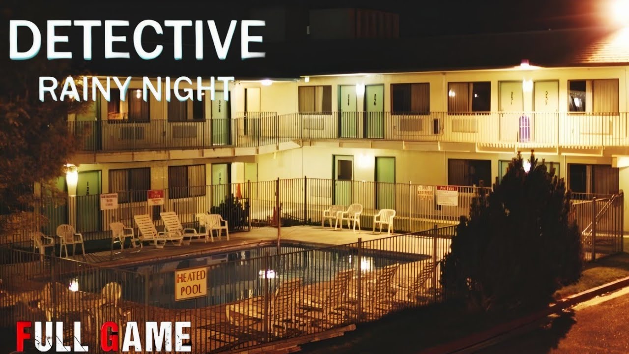 DETECTIVE RAINY NIGHT _ New Beautiful Full Horror Game | The last night for everyone inside Mortal! 