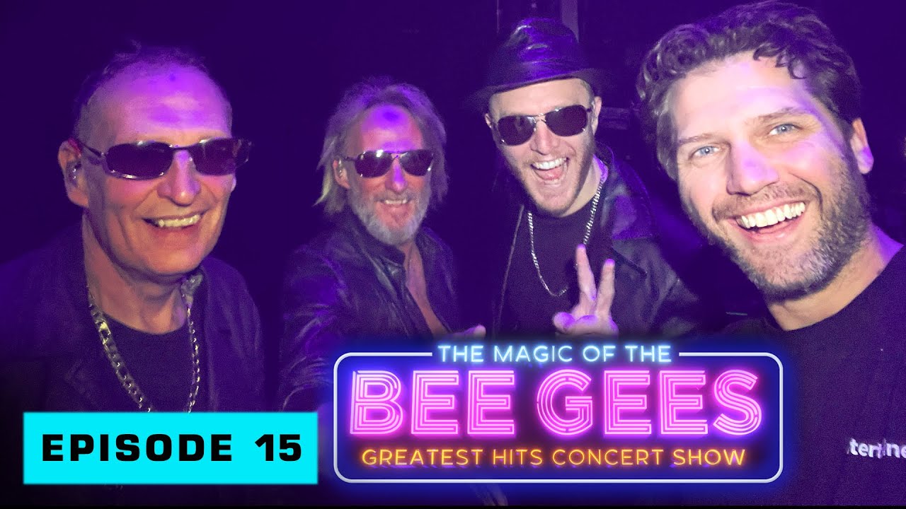 EP 15 - The Magic Of The Bee Gees - Entertainers Behind The Scenes