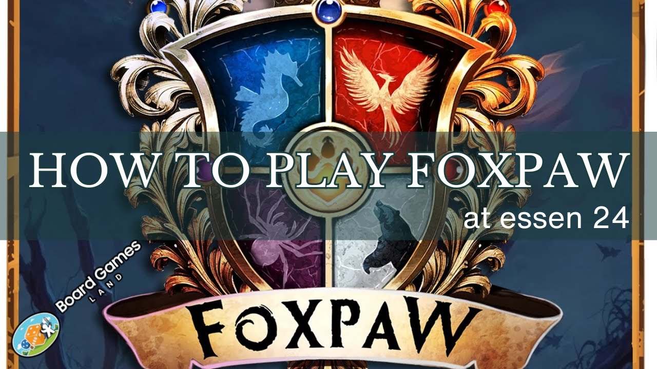 How to Play Foxpaw | In-Depth Preview at Essen Spiel 2024