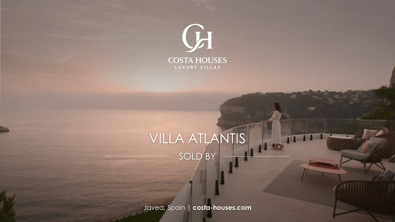 Video tour Villa ATLANTIS SOLD by COSTA HOUSES &reg; | 1st LINE SEA LUXURIOUS PROPERTY by the Sea, Javea