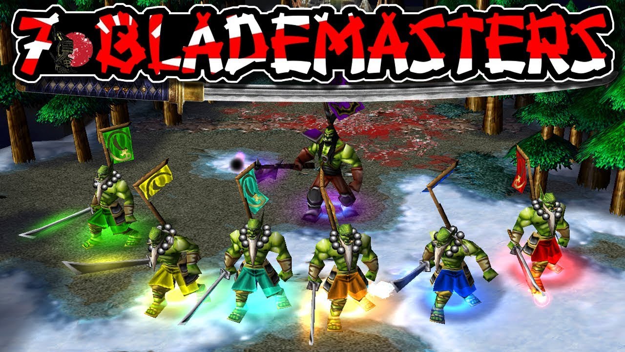 Warcraft 3 | Custom | 7 Blademasters