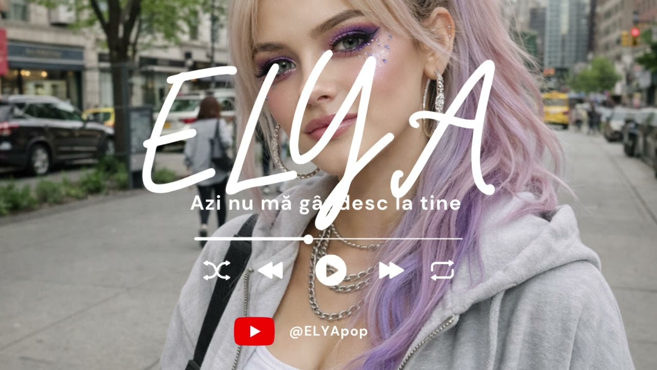 ELYA - Azi nu mă gândesc la tine (Official Visualizer)