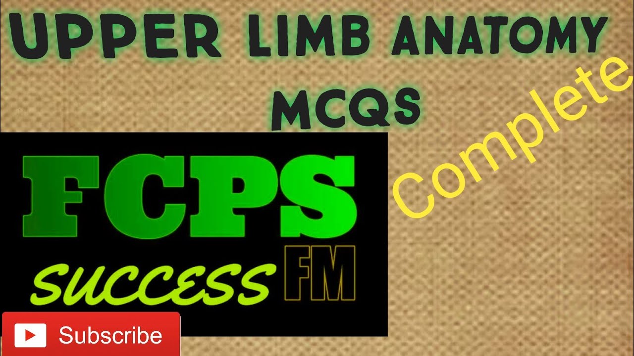 Upper limb anatomy MCQ complet 64mcqs medicine candidate
