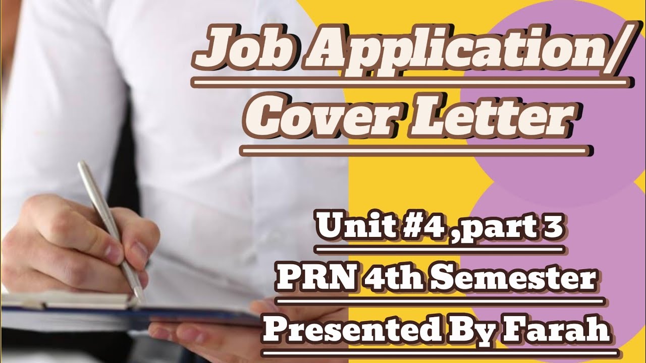 Job Application \Cover Letter || Unit 4 ,part 3 || PRN 4th semester