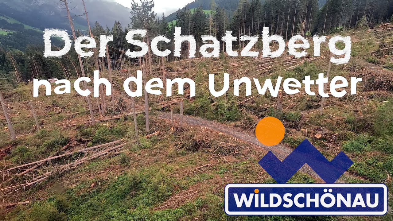 Wildschönau - Der Schatzberg drei Wochen nach dem Unwetter vom 30.06.24