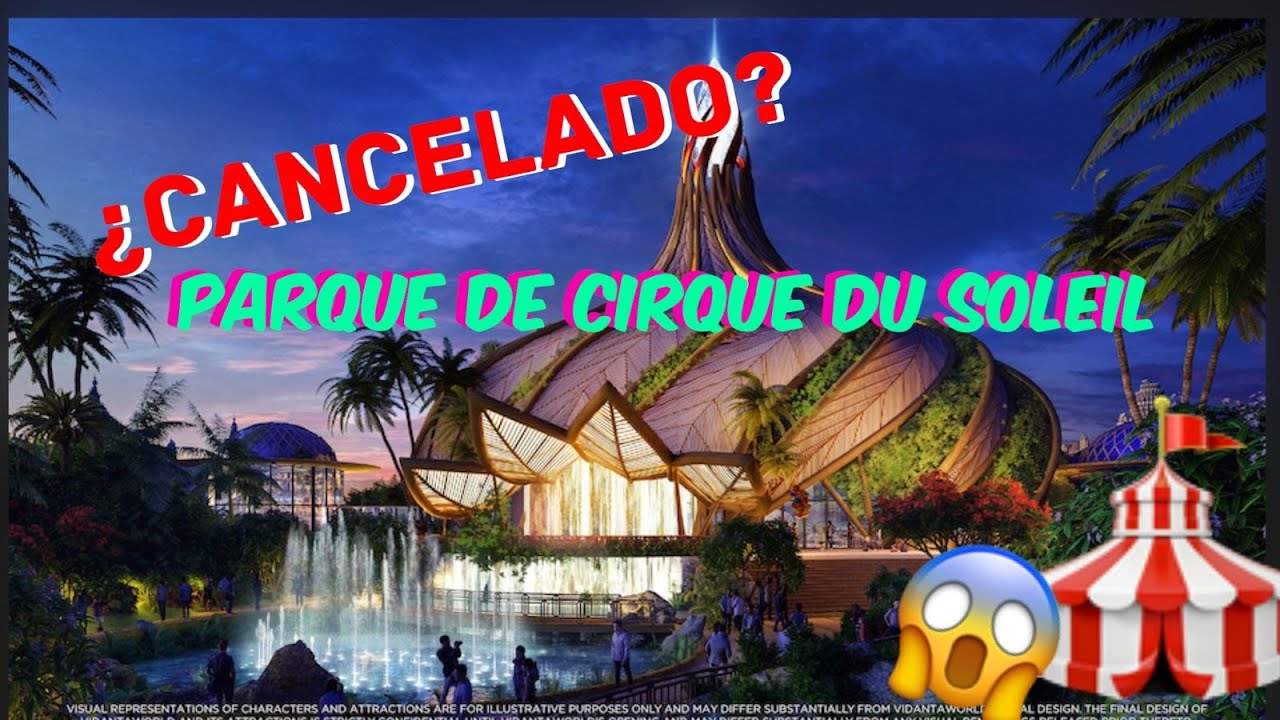 Cirque du Soleil y el parque de Vallarta que nunca llegó.