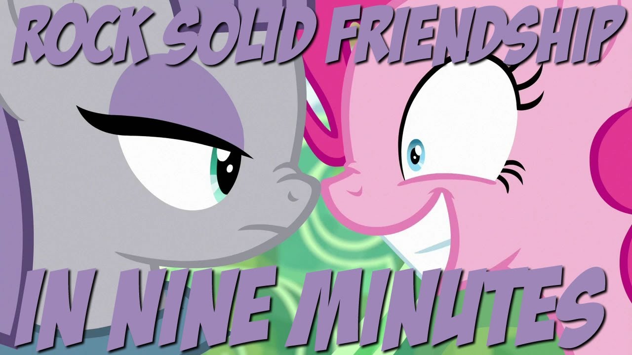 Rock Solid Friendship in Nine Minutes