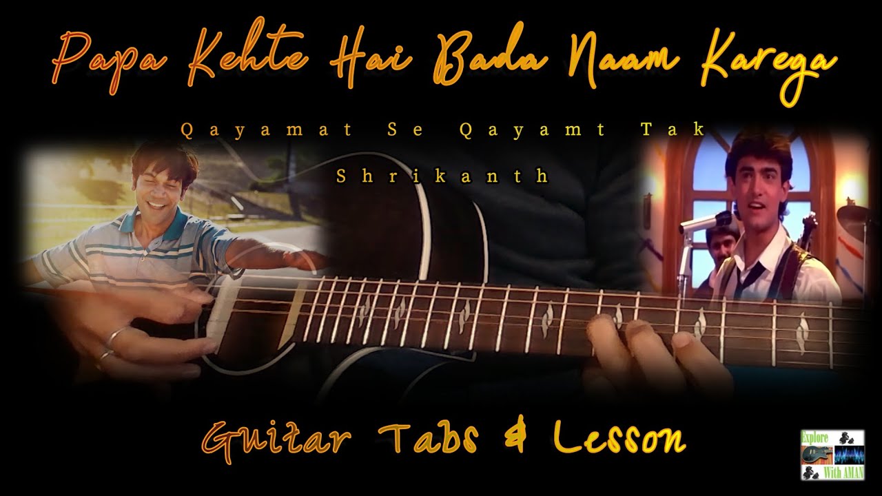 Papa Kehte Hai 🎧 Guitar Lesson | Qayamat Se Qayamat Tak | Shrikanth 🎸 Guitar Tabs & Tutorial