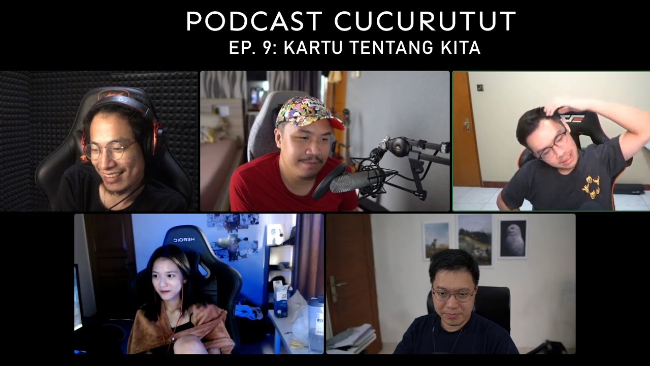Kartu Tentang Kita - CUCURUTUT PODCAST #9