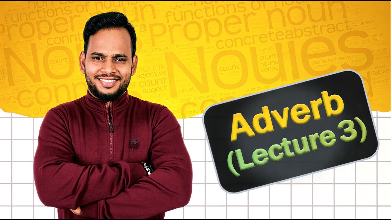 adverb ( Lecture 3 )