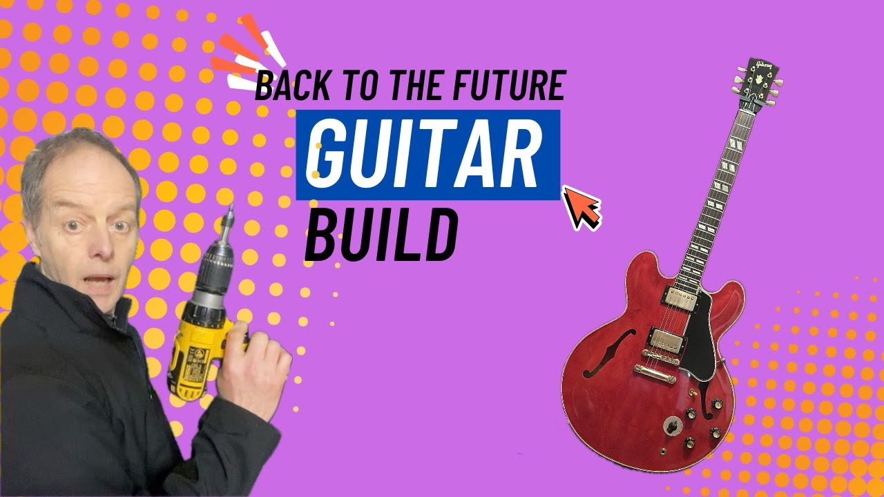 Back to the future guitar. Building the classic