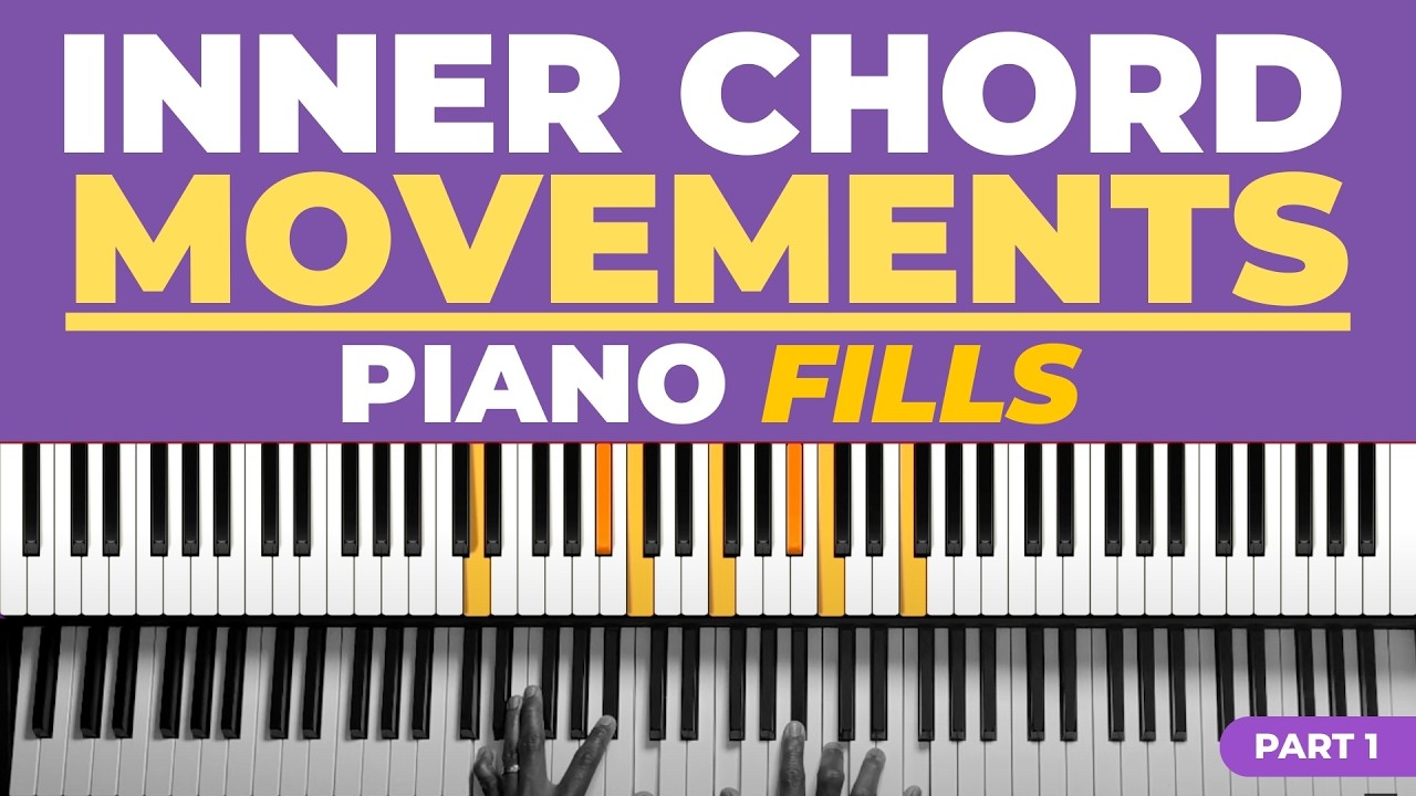 Inner Chord movements (Part 1) - Piano FIlls