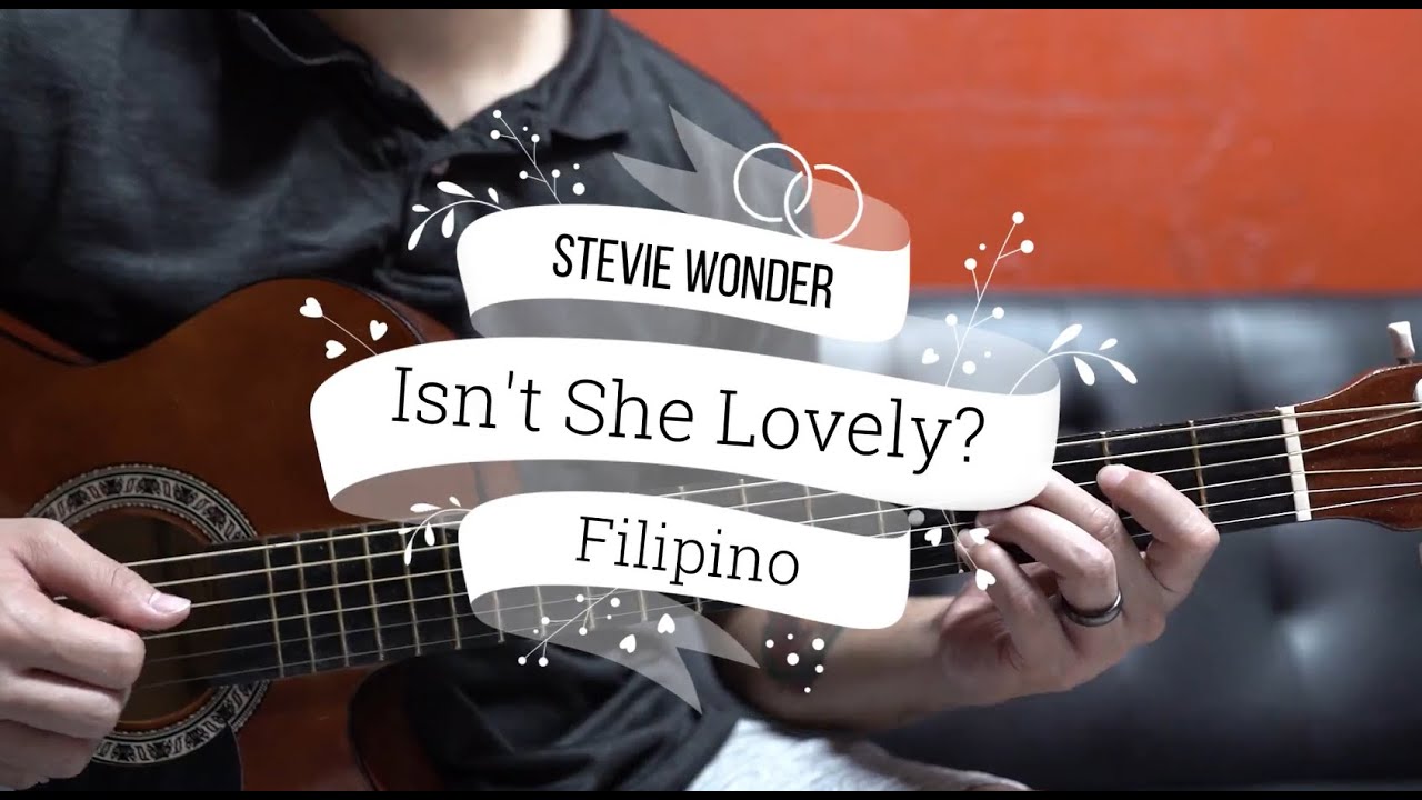 Isn't She Lovely? Filipino Guitar Tutorial HD
