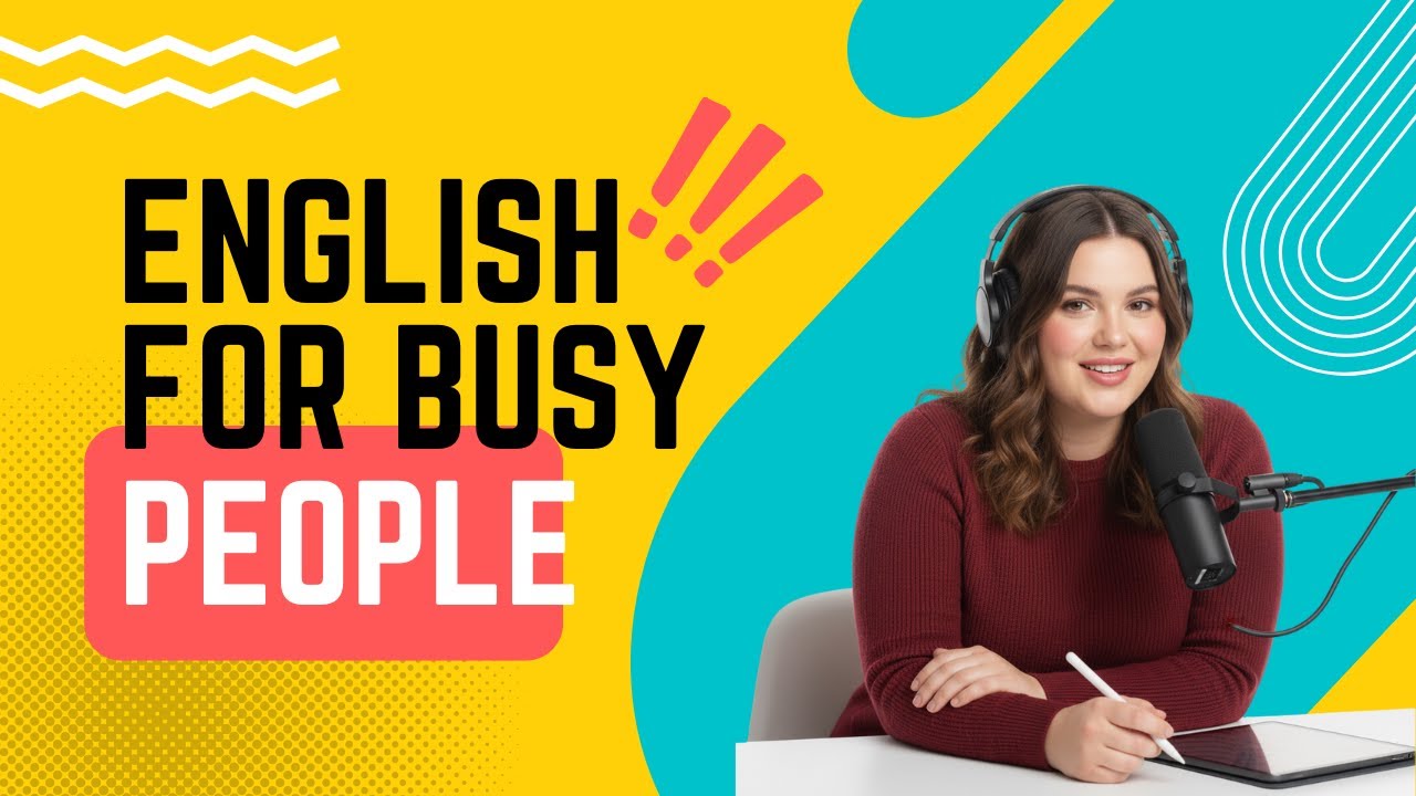 English For Busy People | 10-Minute Daily Routine to Speak English Naturally | For Beginner (A1 -A2)