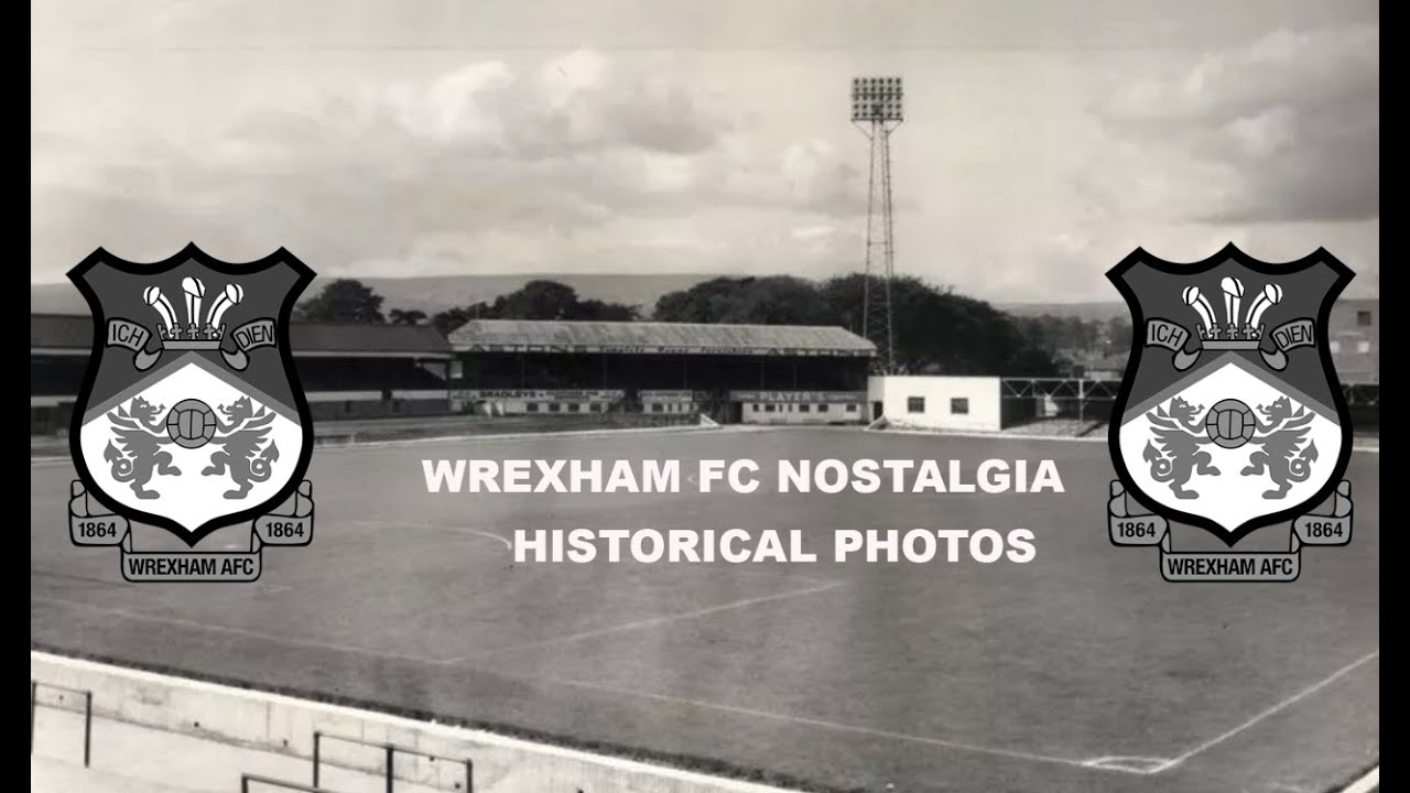 Wrexham FC History and Nostalgia - Old Photographs